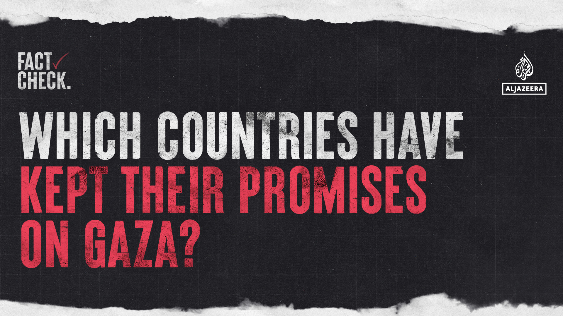 Which countries have kept their promises on Gaza?