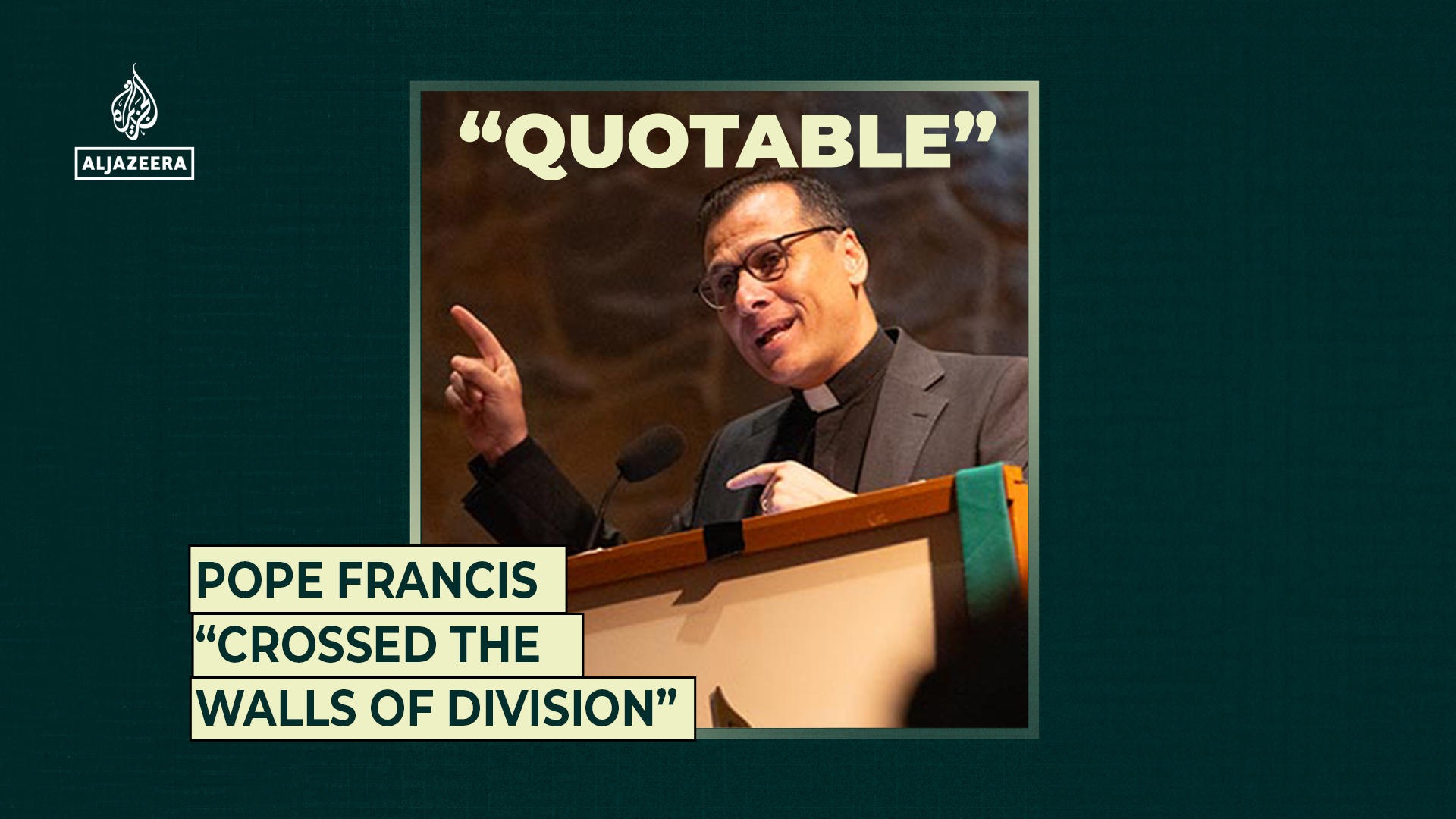 Pope Francis “crossed the walls of division”