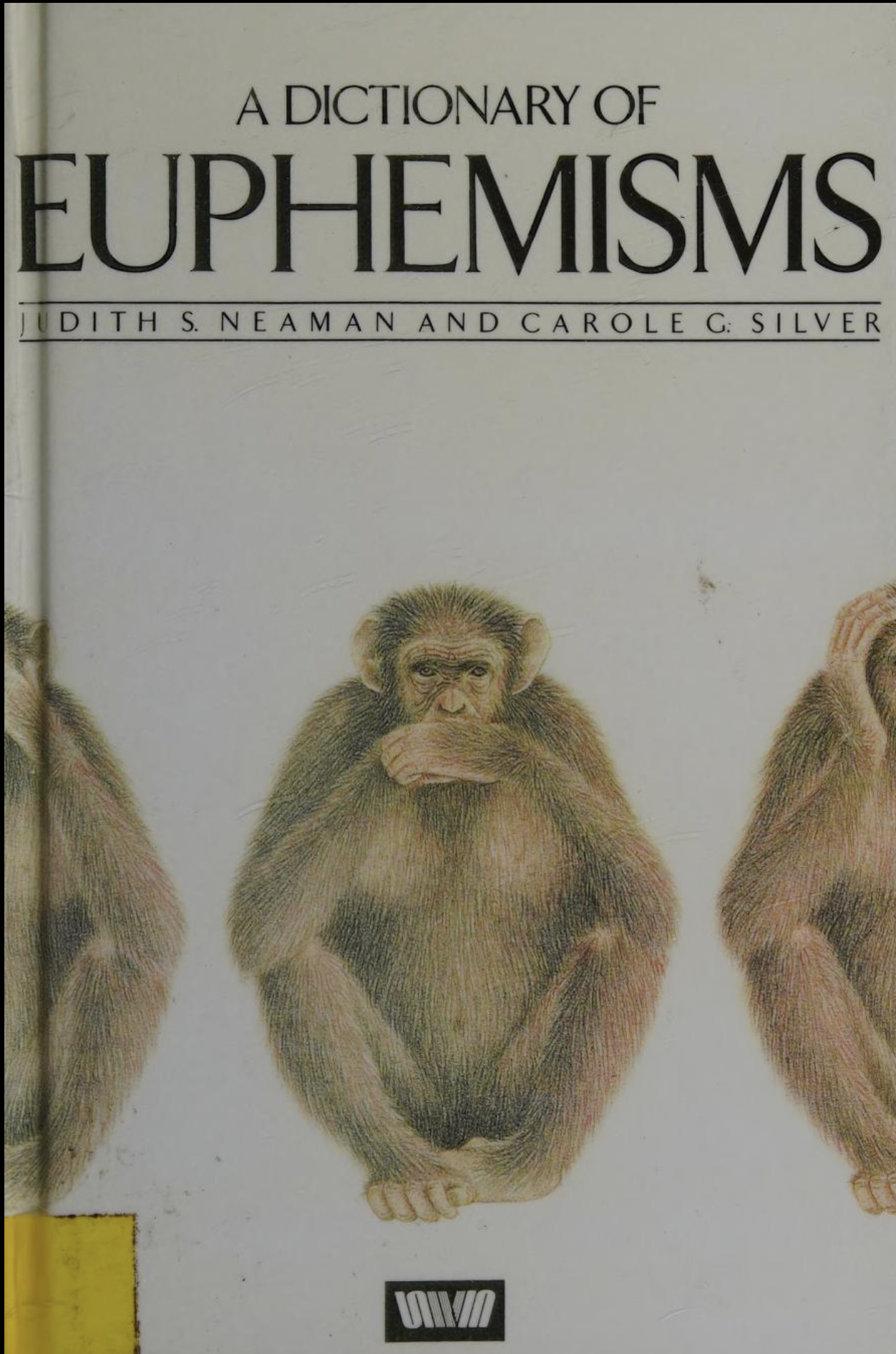 A Dictionary of Euphemisms