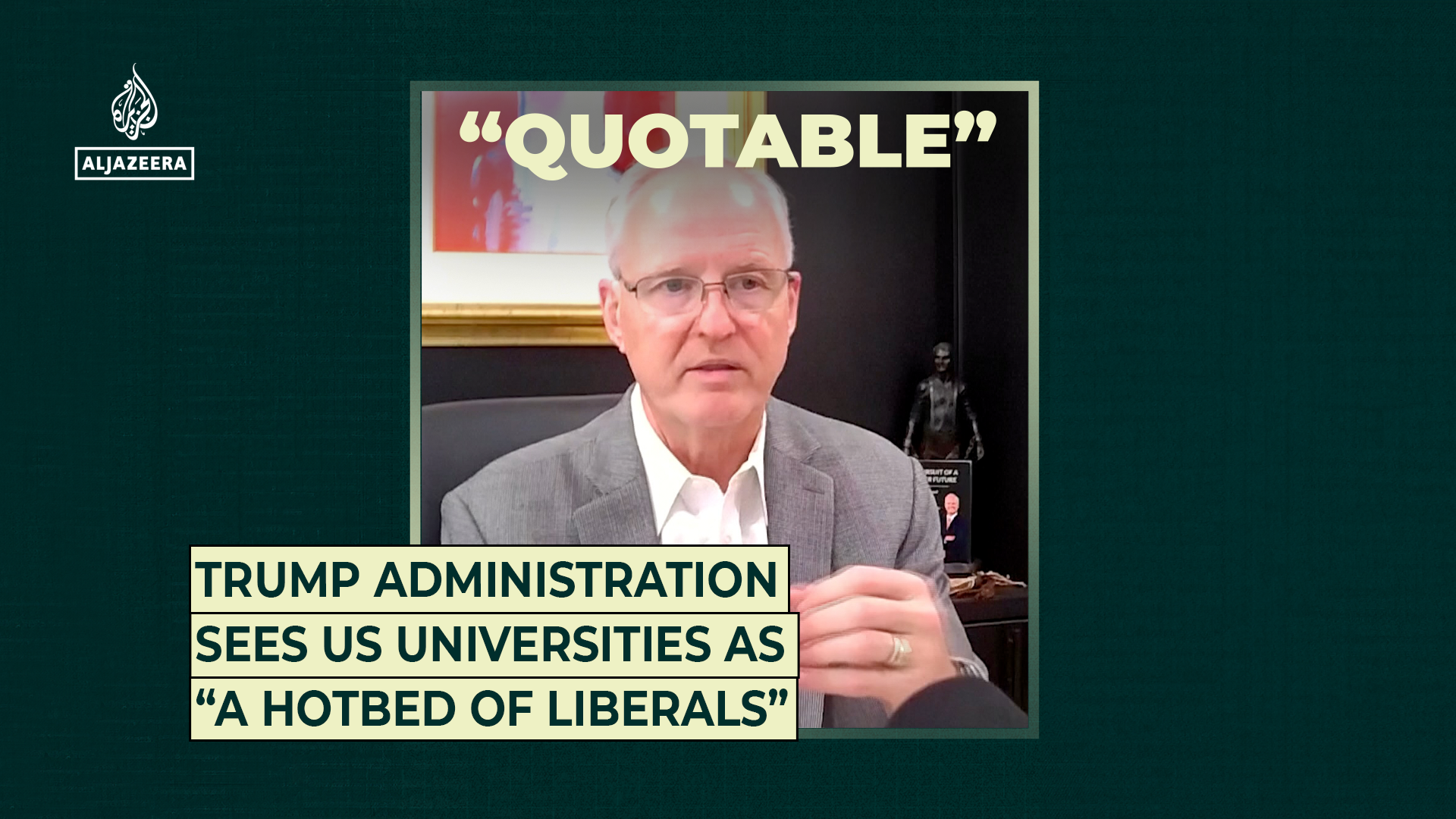 Trump administration sees US universities as “a hotbed of liberals”