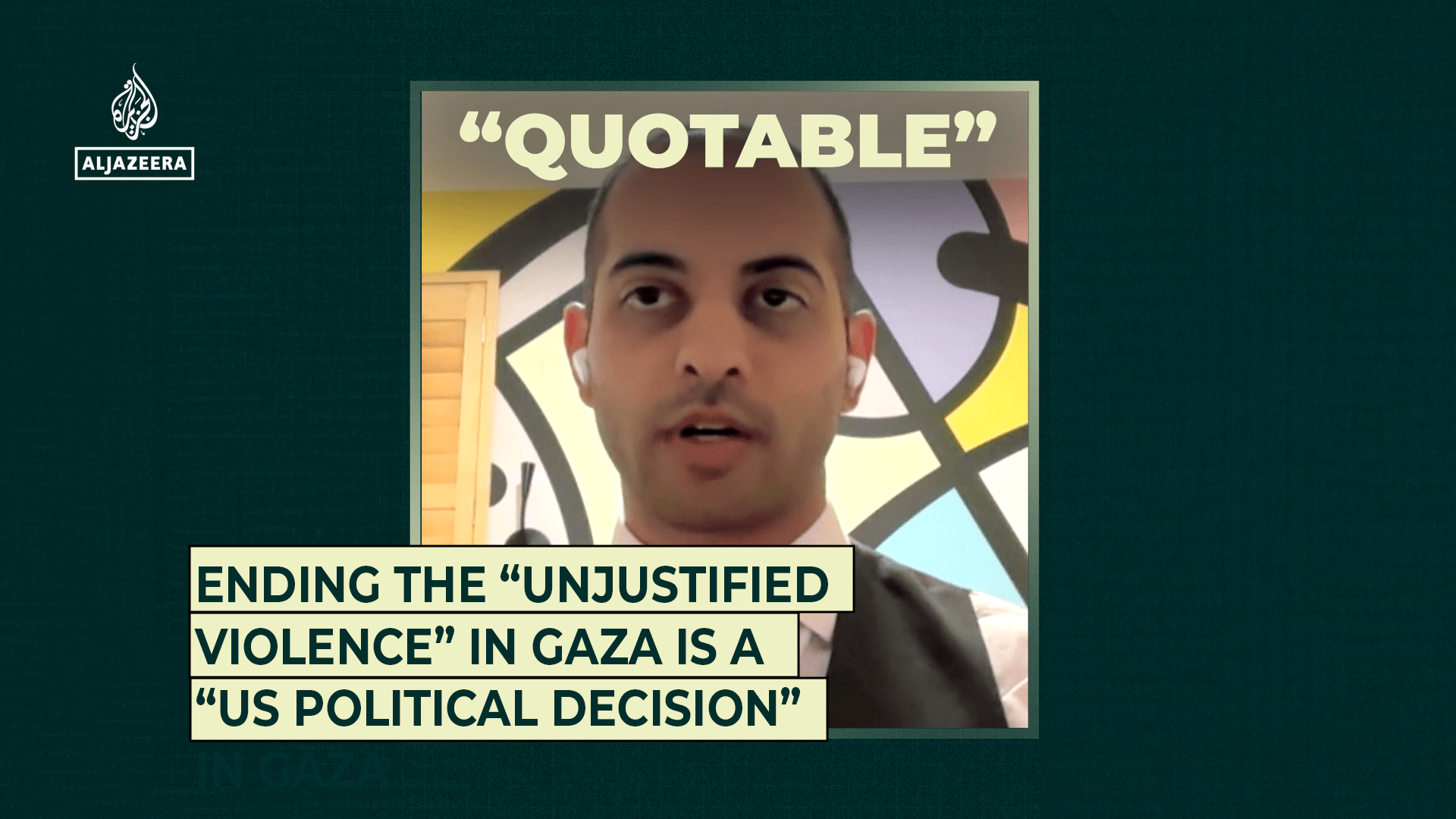 Ending the “unjustified violence” in Gaza is a “US political decision”