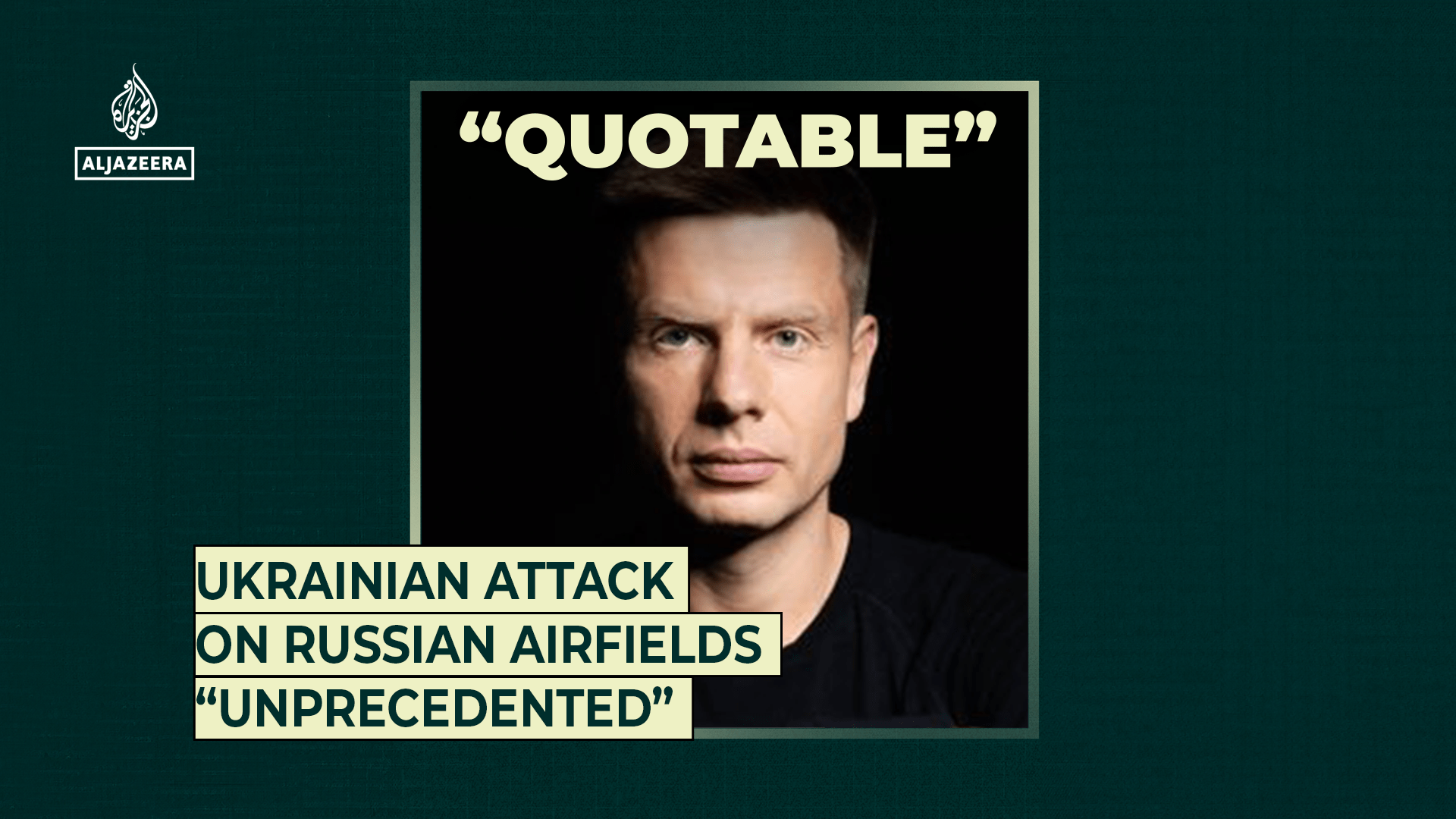 Ukrainian attack on Russian airfields “unprecedented”