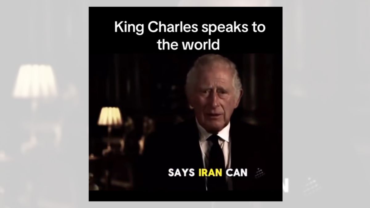 Don’t fall for video of King Charles III speaking ‘to the world’ about Trump’s Iran strikes