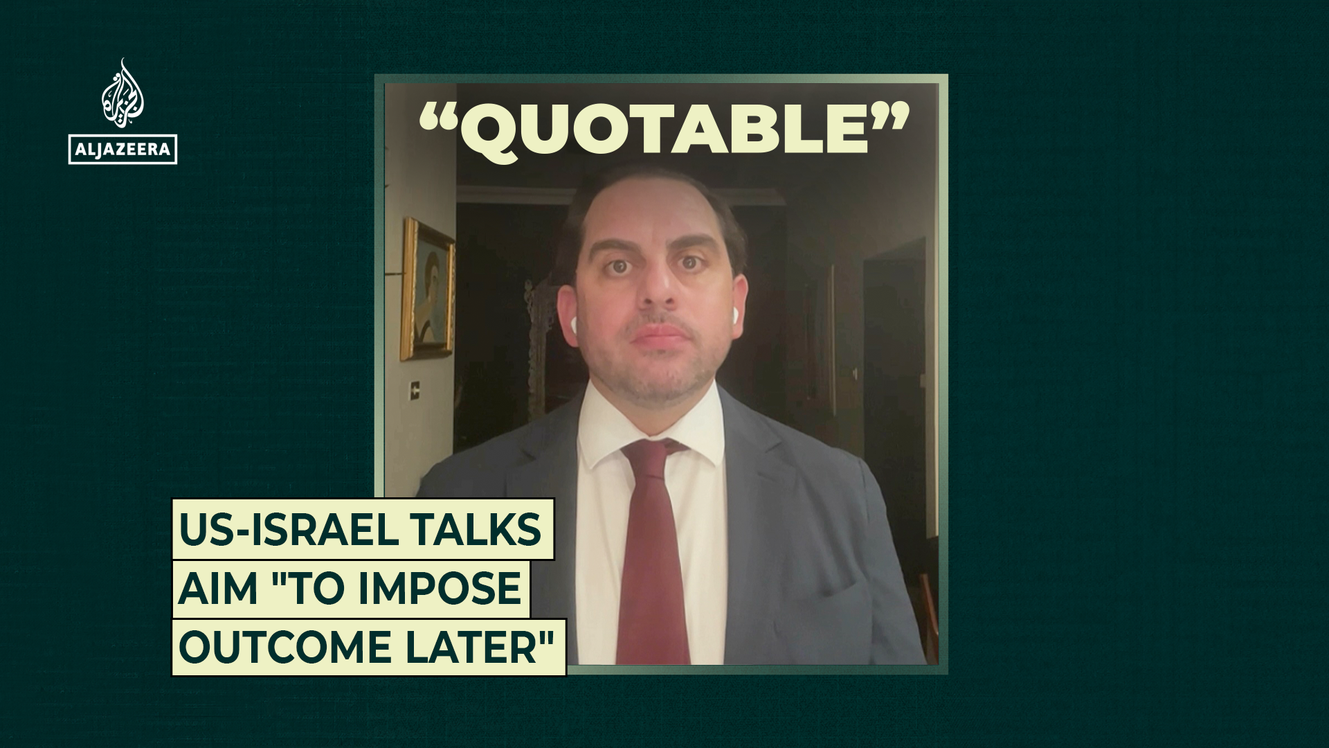 US-Israel talks aim “to impose outcome later”