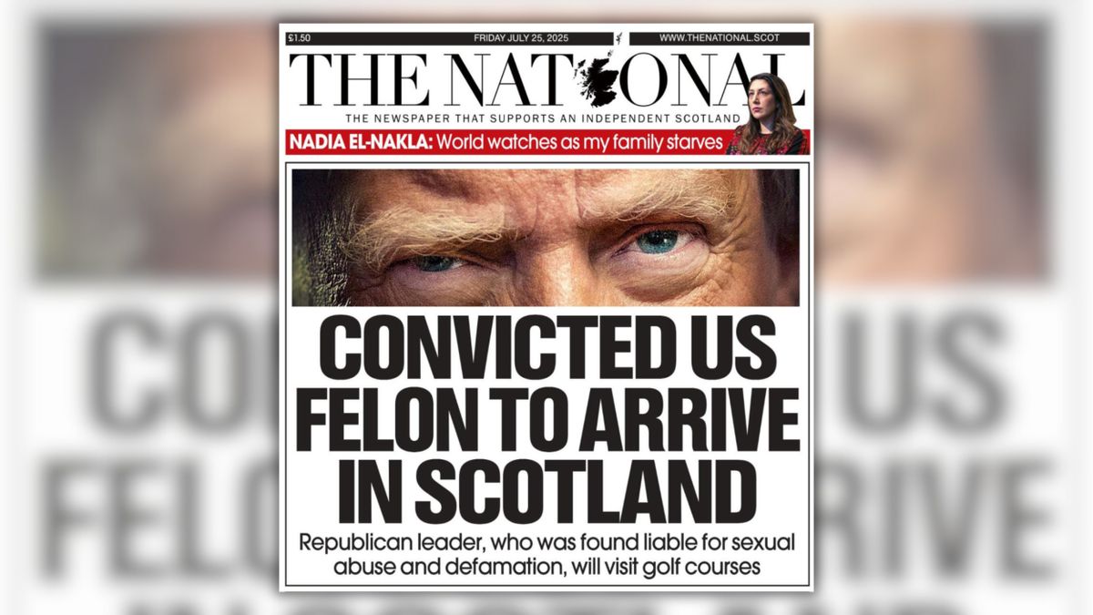 Scottish newspaper headline about Trump visit referred to him as ‘convicted US felon’?