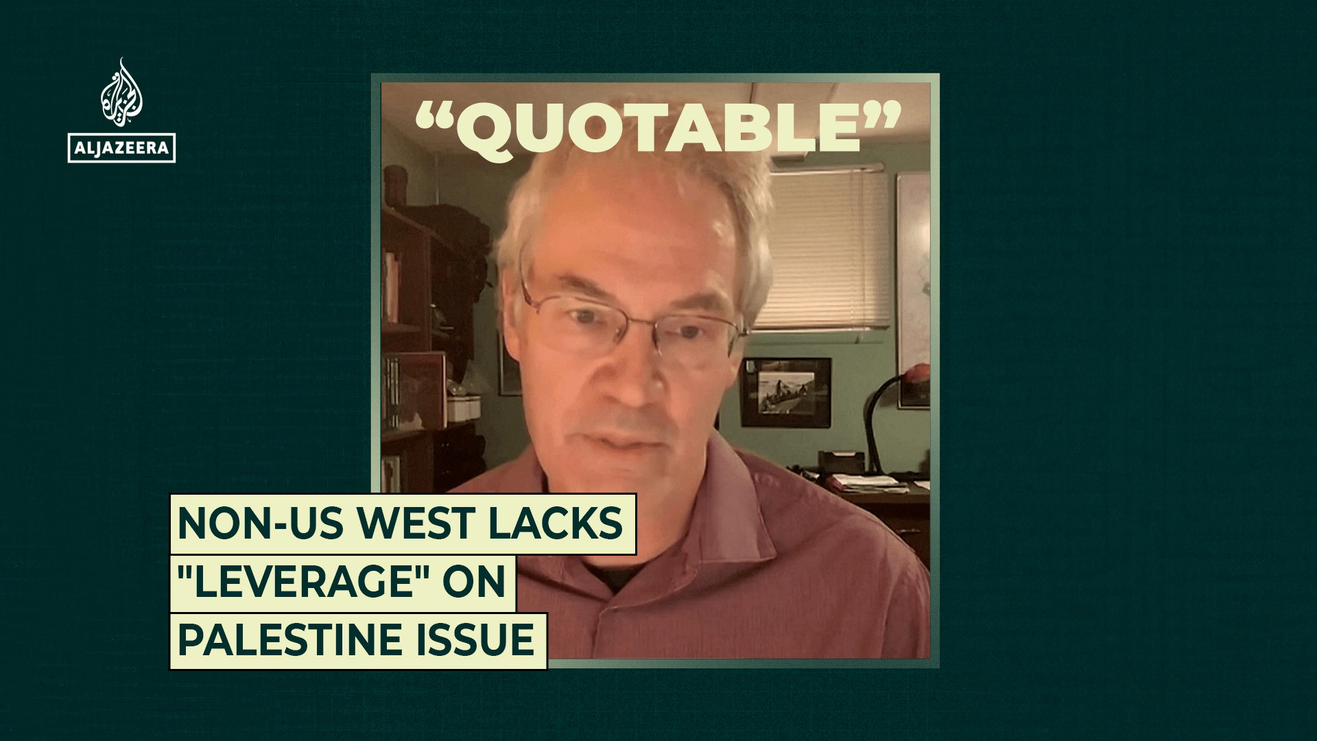 Non-US West lacks “leverage” on Palestine issue