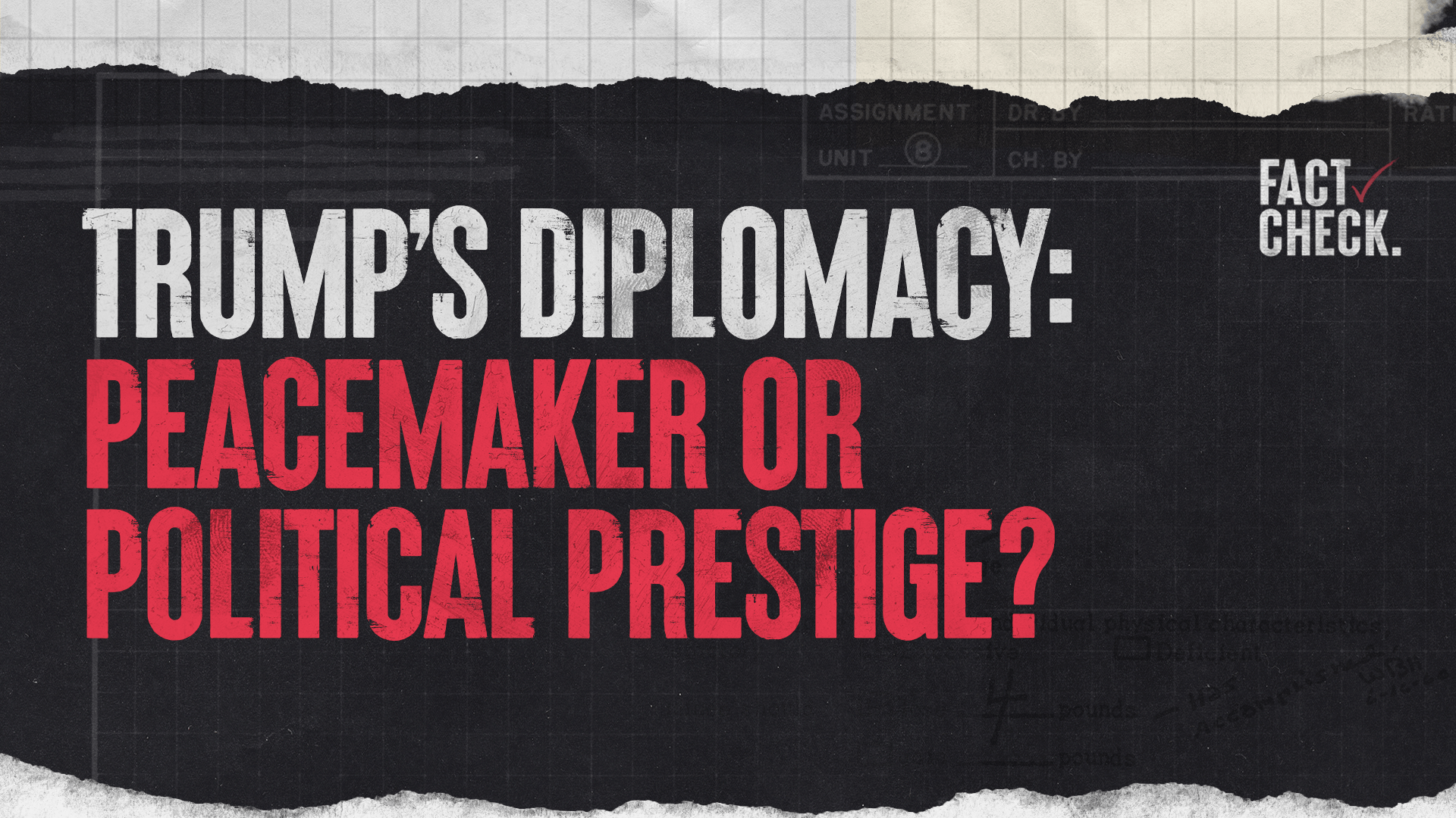 Trump’s Diplomacy: Peacemaker or Political Prestige?