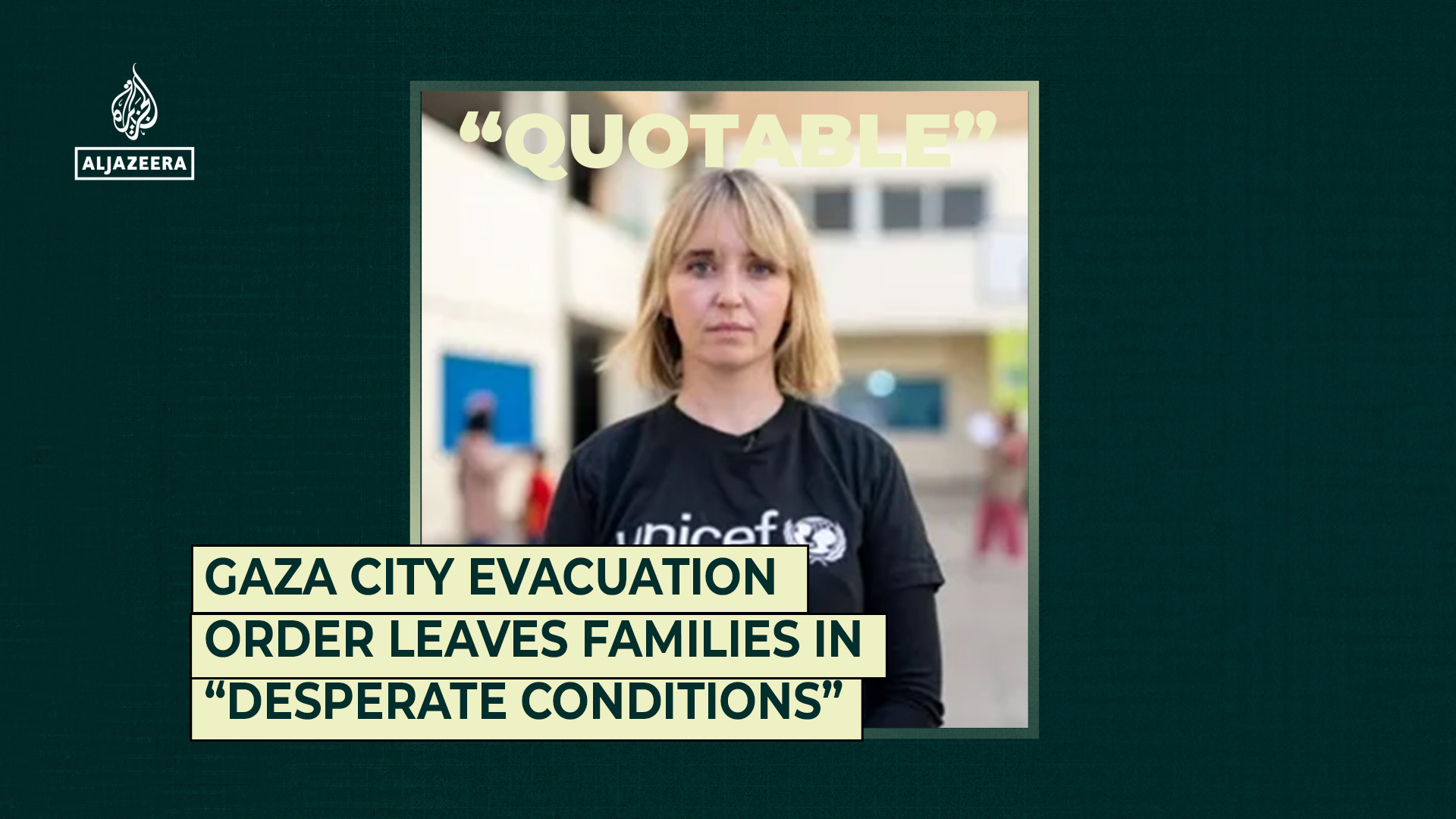 Gaza City  evacuation order leaves families in “desperate conditions”