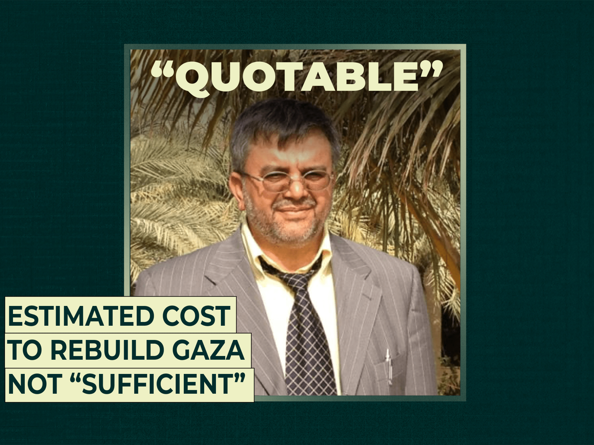 Estimated cost to rebuild Gaza not “sufficient”