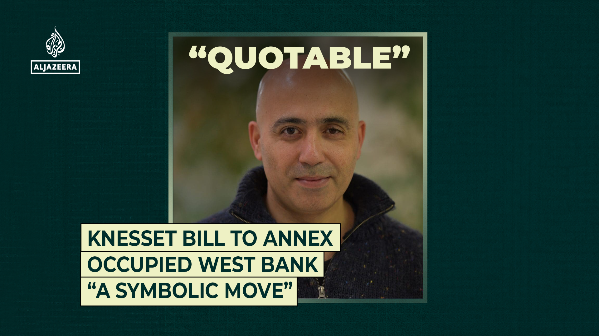 Knesset bill to annex occupied West Bank “a symbolic move”