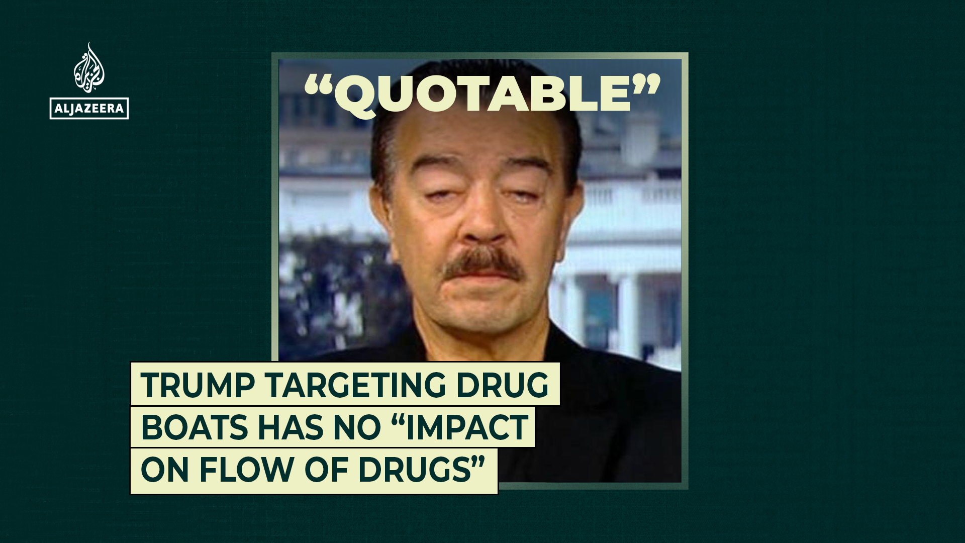 Trump targeting drug boats has no “impact on flow of drugs”