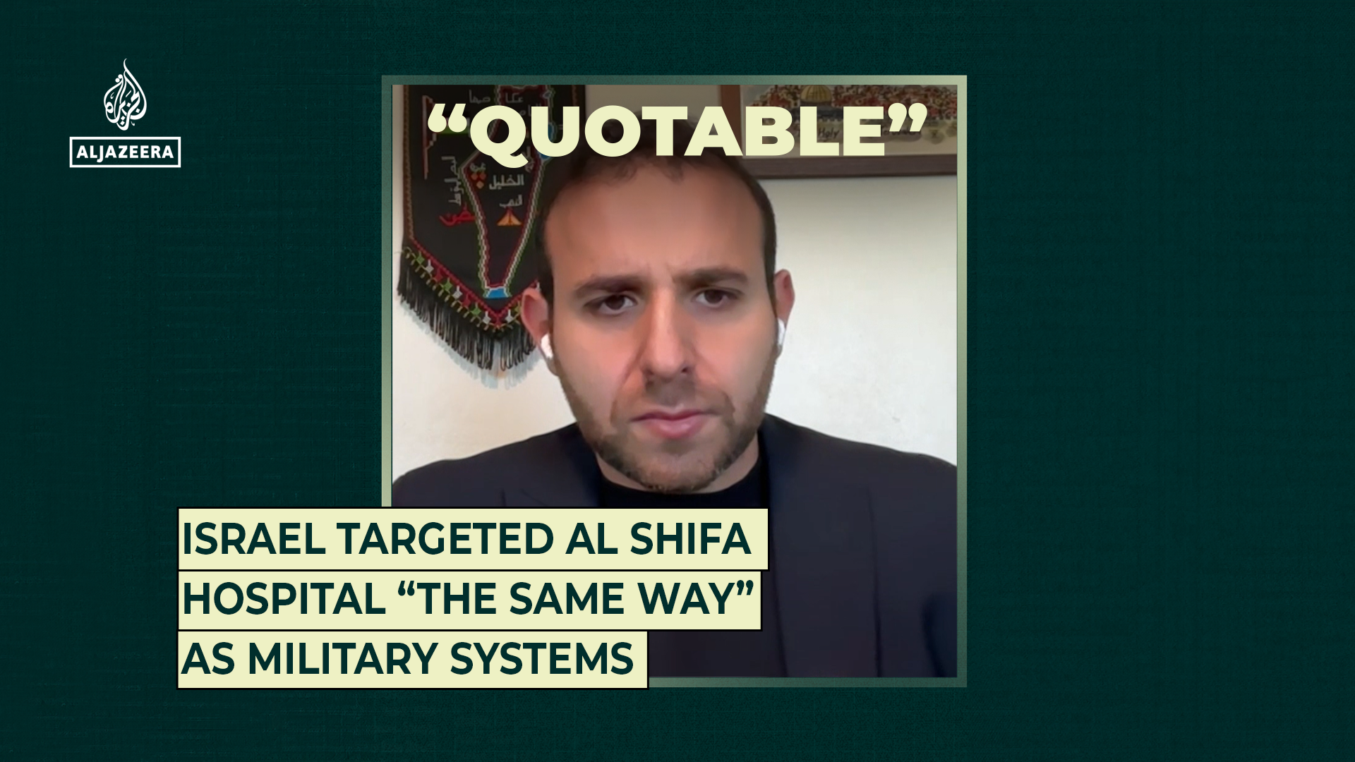Israel targeted Al Shifa Hospital “the same way” as military systems