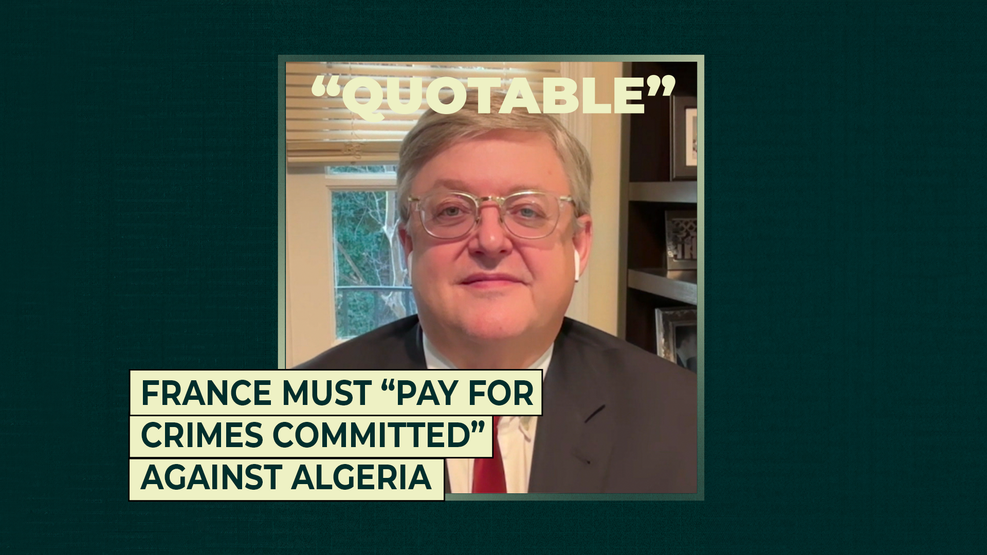 France must “pay for crimes committed” against Algeria