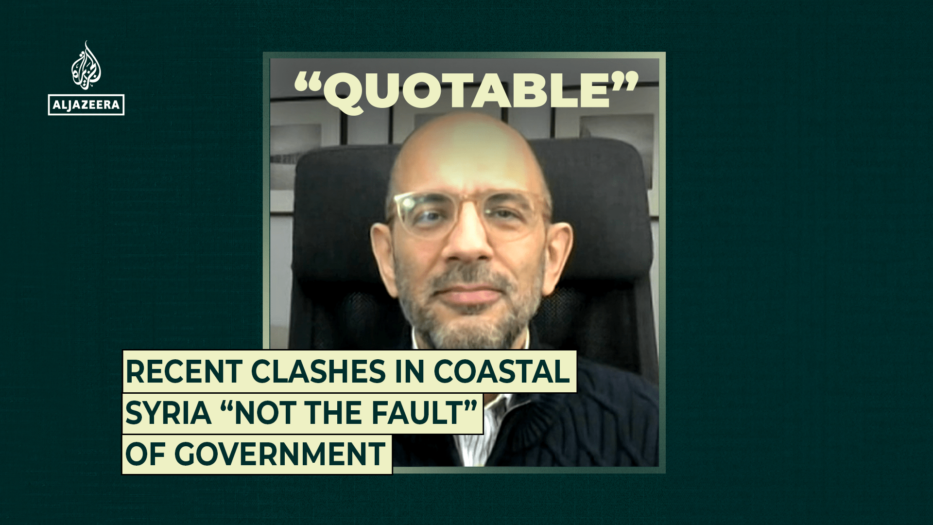 Recent clashes in coastal Syria “not the fault” of government