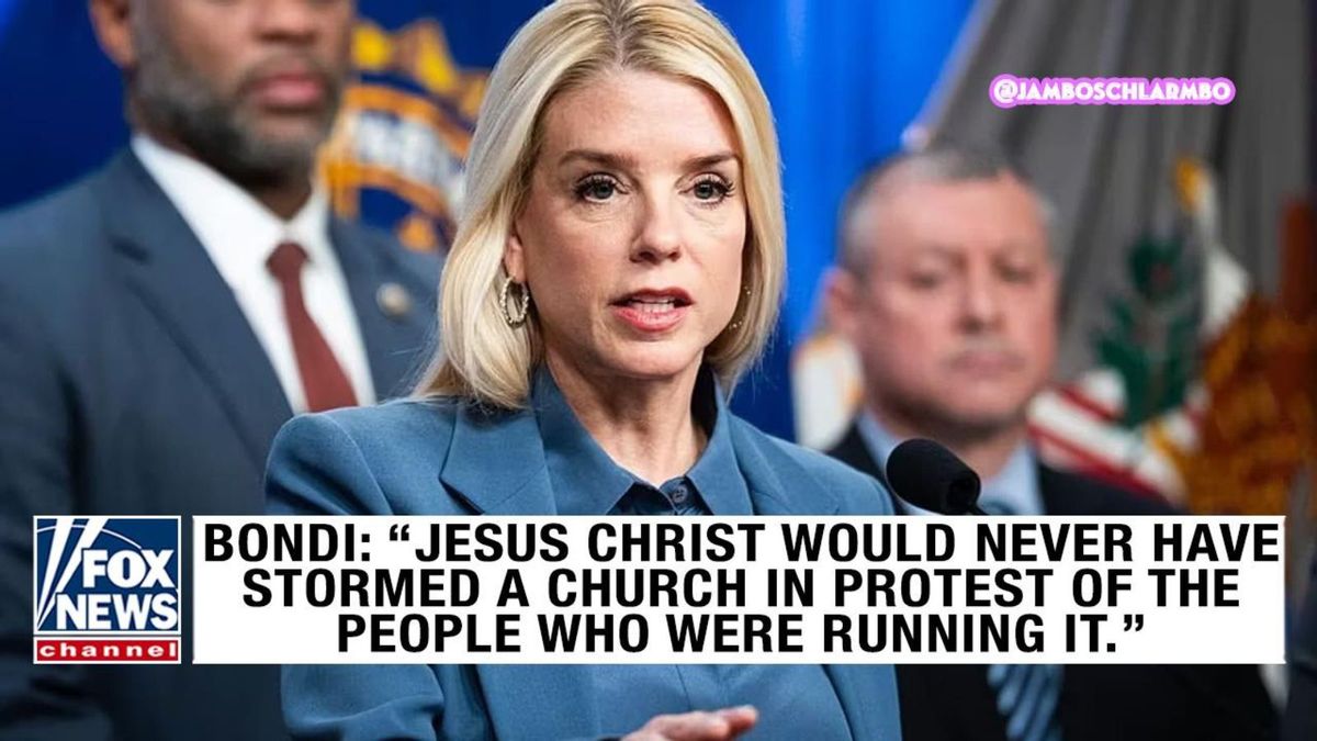 Did Bondi say, ‘Jesus Christ would never have stormed a church’ in protest of its leaders?