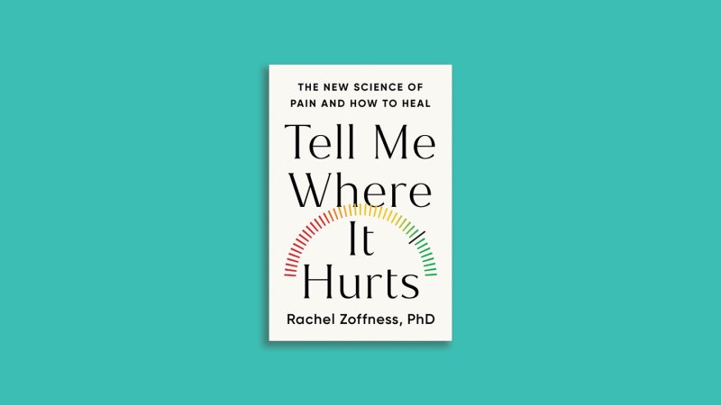 ‘Tell Me Where It Hurts’ sets the record straight on pain — and how to treat it