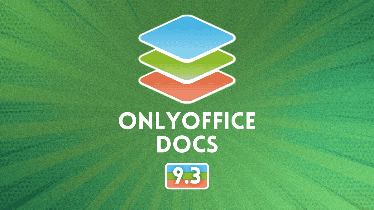 ONLYOFFICE Docs 9.3 Brings PDF Editor Upgrades With New Signing and Editing Tools