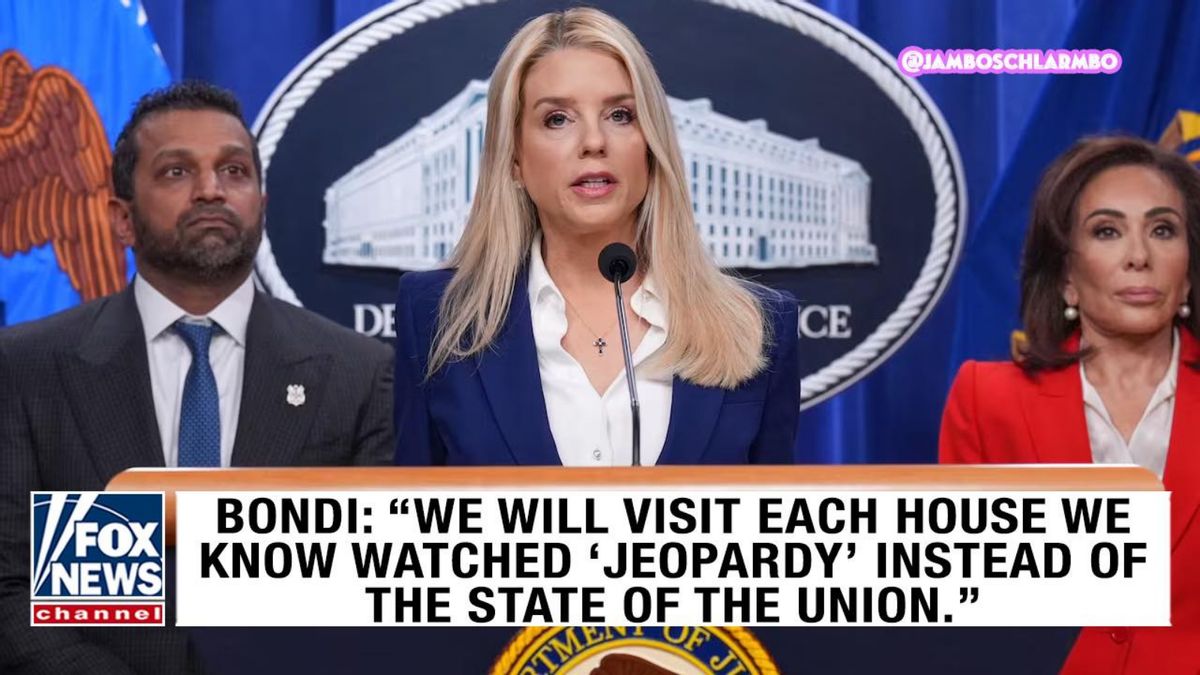 Did Bondi say feds will visit households that watched ‘Jeopardy!’ over State of the Union?