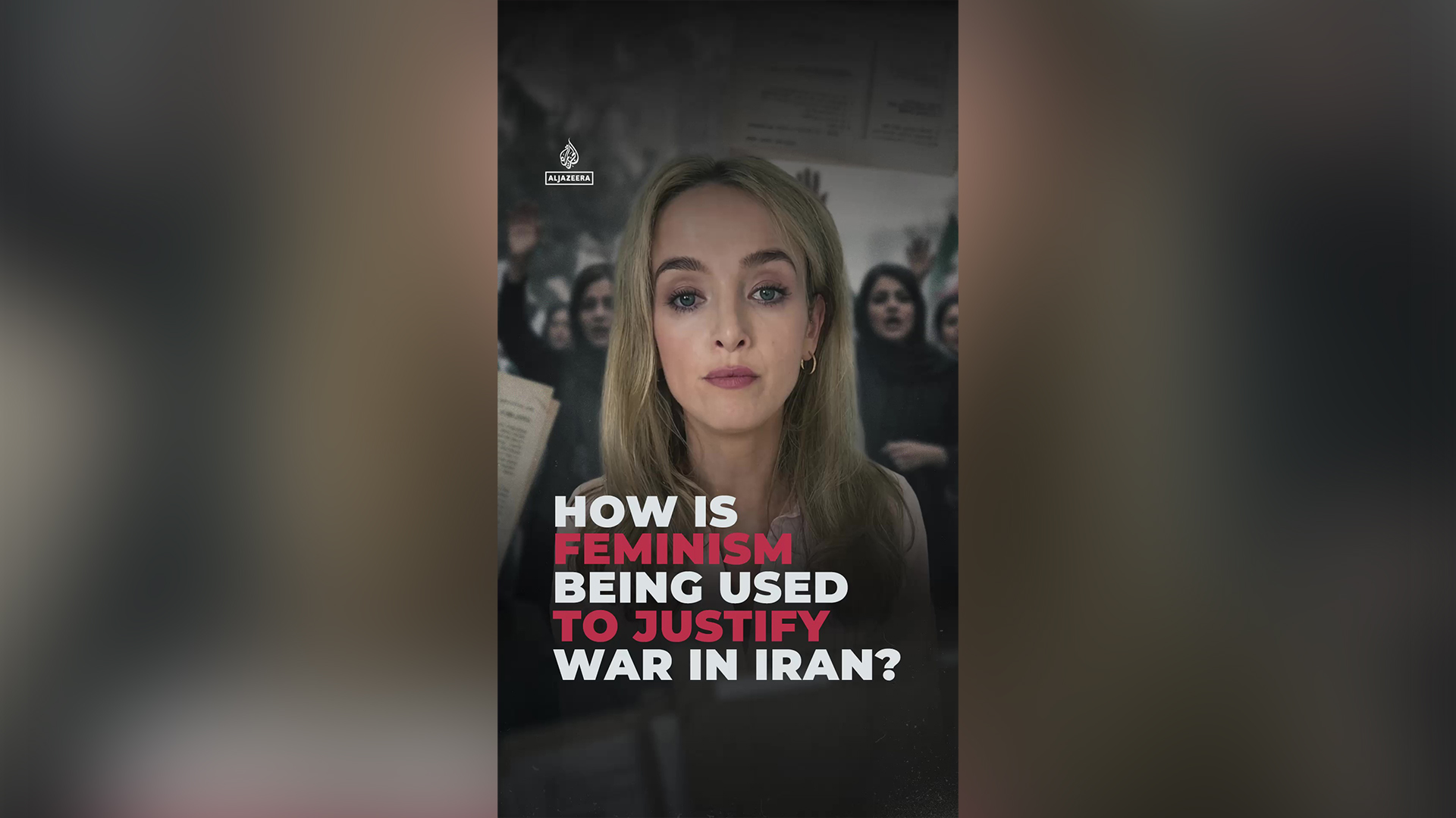 How is feminism being used to justify war in Iran?