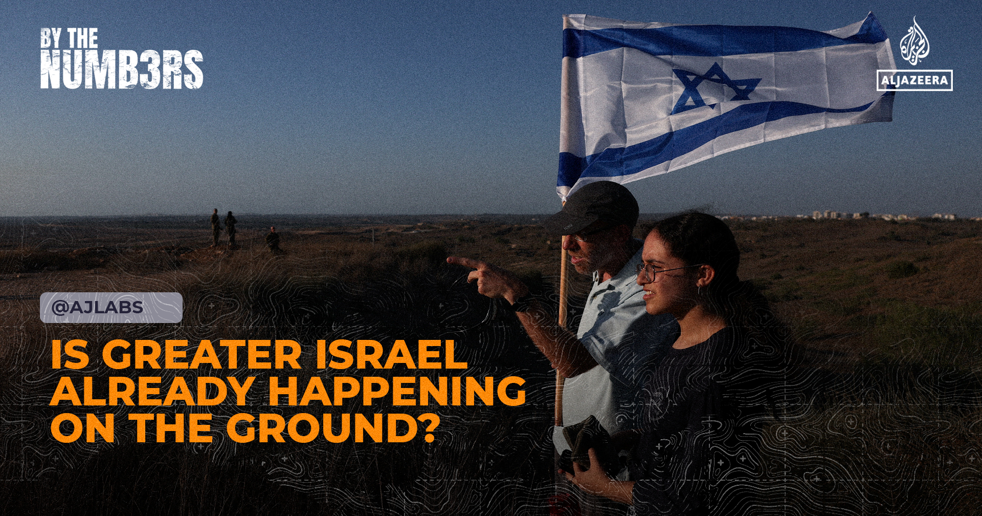 Is Greater Israel already happening on the ground?