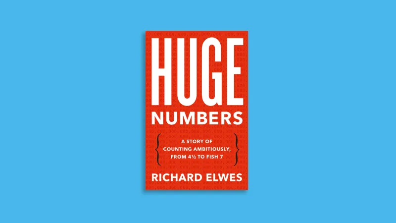 Huge Numbers tackles mathematics at its most incomprehensibly large