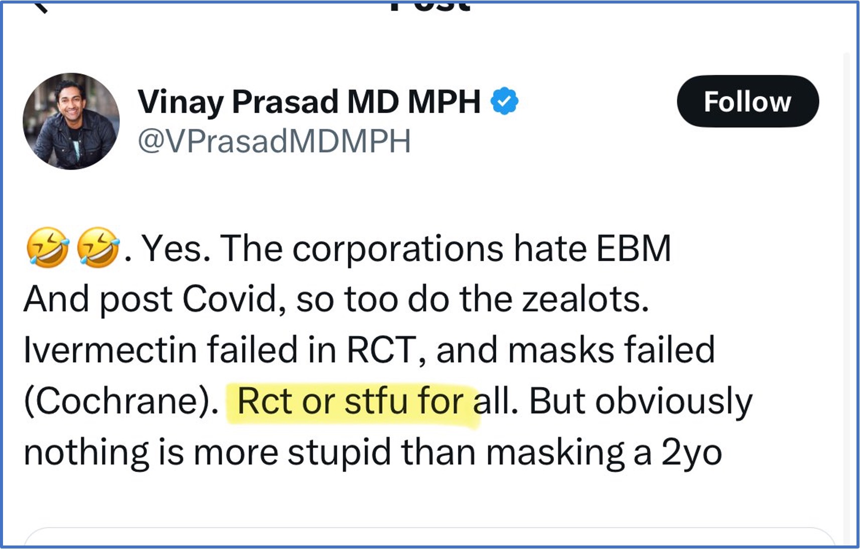 Dr. Vinay Prasad Said He Would Deliver New COVID Vaccine RCTs.  He Failed and Should STFU.