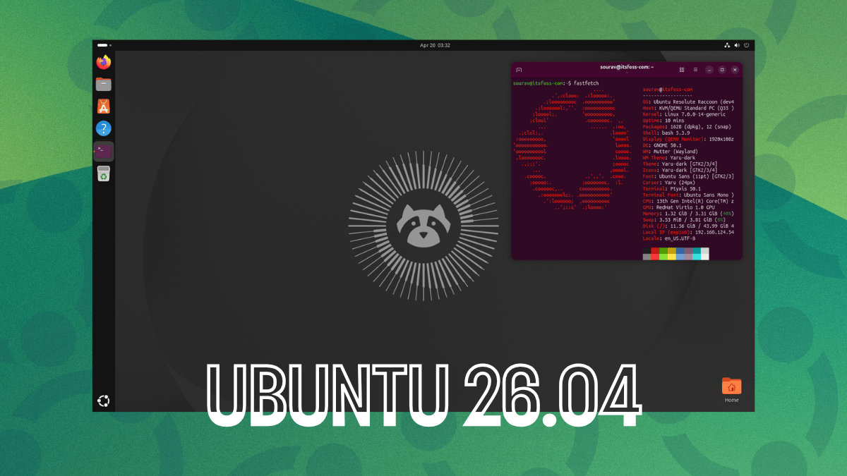 The Awesome New Ubuntu 26.04 LTS is Here