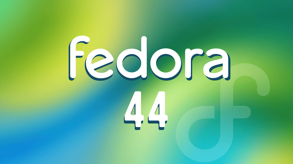 After 2 Weeks of Delay, Fedora 44 is Finally Here!