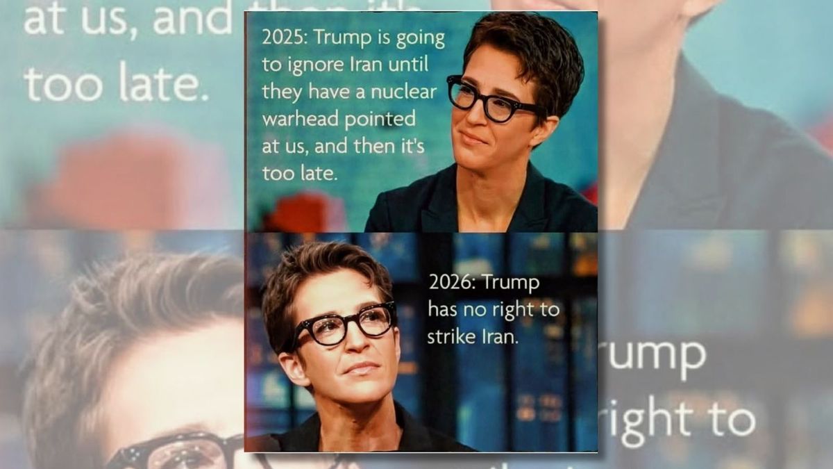 Did Rachel Maddow criticize Trump for ignoring Iran, then deny his ‘right’ to strike country in 2026?