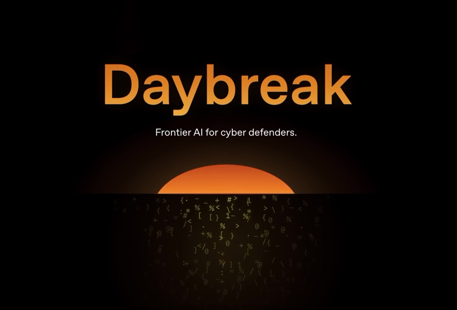 OpenAI introduces Daybreak cyber platform, takes on Anthropic Mythos