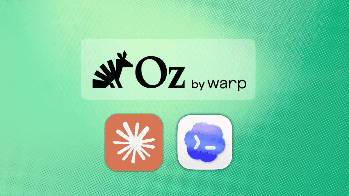 Warp's Oz Platform Can Now Run Claude Code and Codex Alongside Its Own Agent