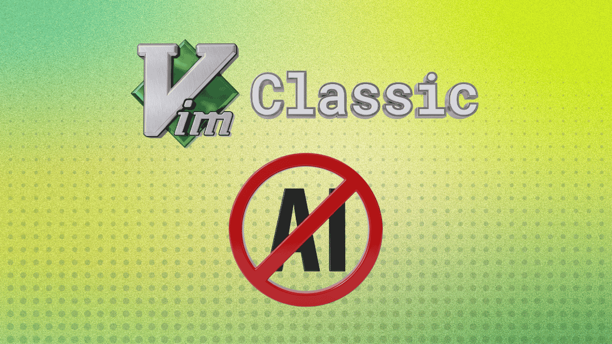 Vim Classic is a Vim Fork for People Who Want Their Editor AI-Free