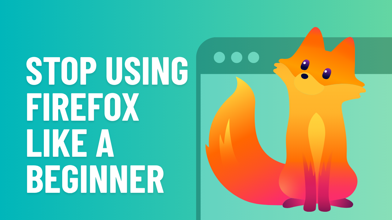 Firefox Can Do All This? 21 Features Most Users Never Touch