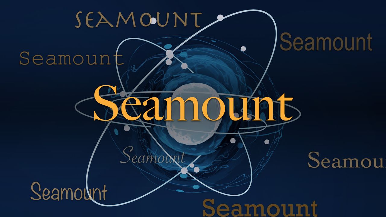 Science word of the day: Seamount