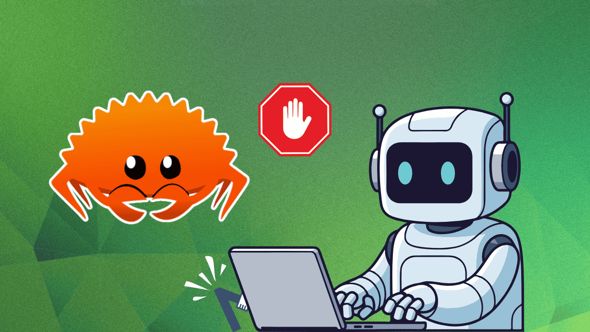 AI Can No Longer Rampage Through Rust’s Code Repo