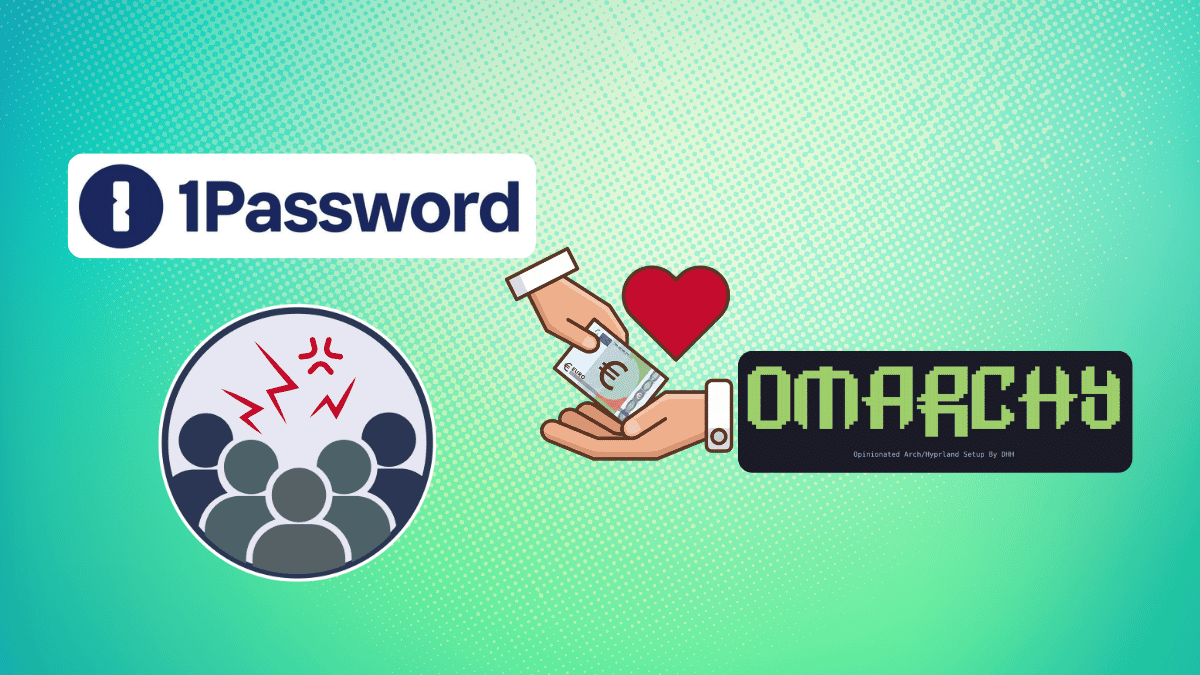 1Password Just Pledged $300,000 to DHH’s Omarchy, and its Own Employees Aren’t Happy