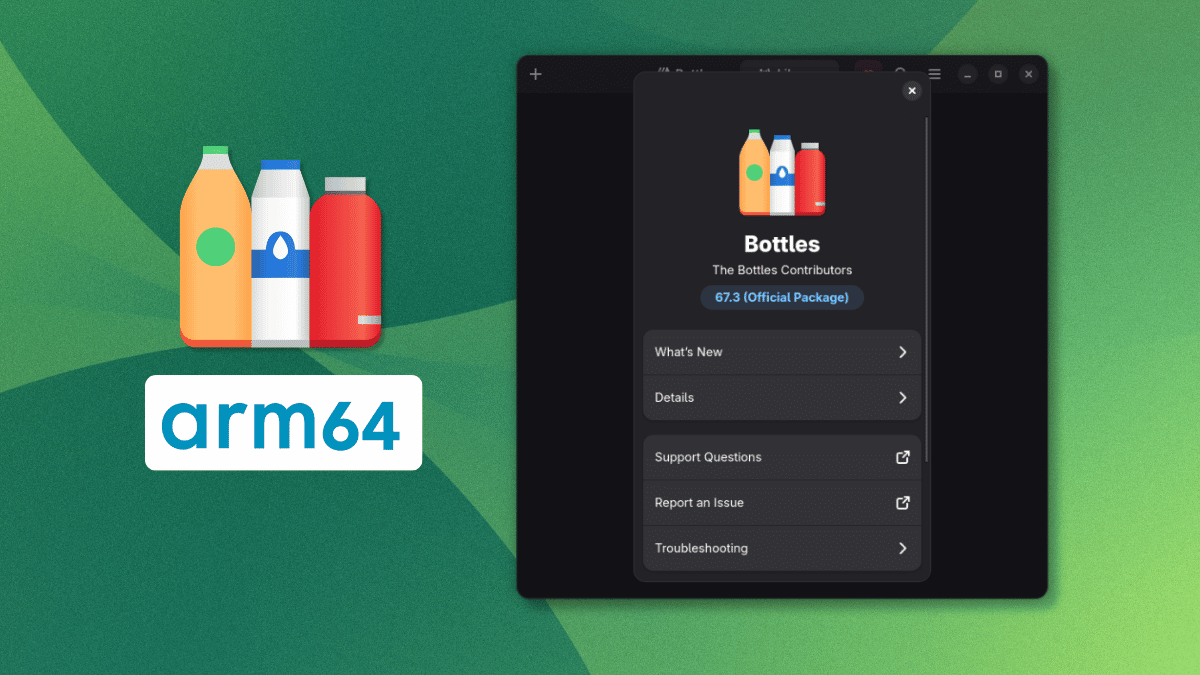 Bottles Brings Hope for Windows-only Software on ARM Devices
