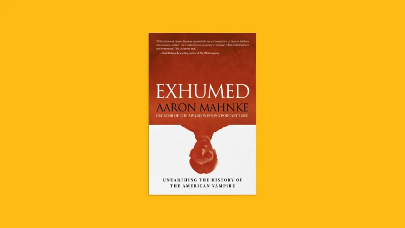‘Exhumed’ recounts the true story of America’s first vampire